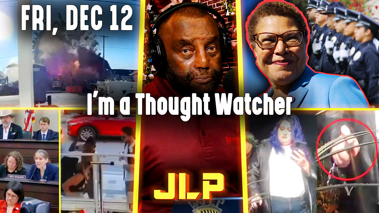 I'm a Thought Watcher 🎶 | JLP Fri 12-12-25