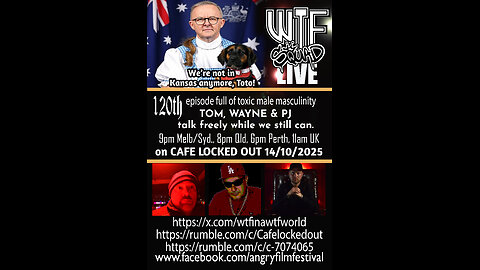 WTF LIVE 120 - We're not in Kansas anymore, Toto!