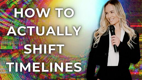 How to ACTUALLY Shift Timelines