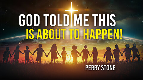 God Told Me This Is About To Happen! | Perry Stone