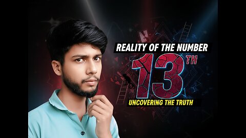 The Hidden Truth About Number 13 | Reality, Mystery & Numerology Explained”