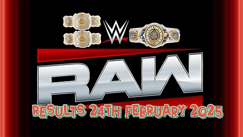 WWE Raw Results 24th February 2025