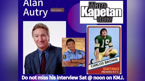 Alan Autry Special guest on the Marc Kapetan Show