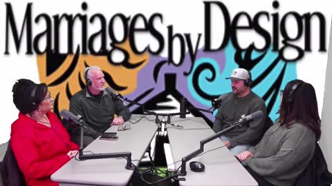 "Marriages by Design," hosts Pastors Todd & Andrea Carter Part 1