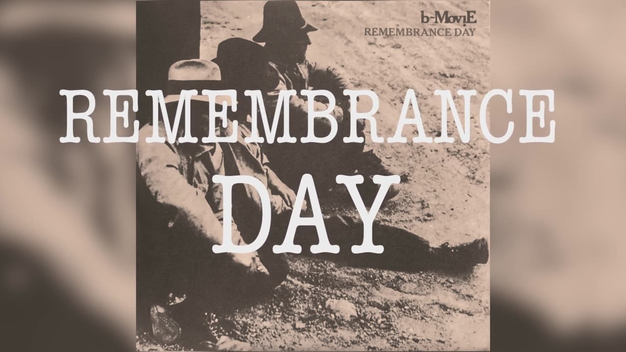 B-Movie - 'Remembrance Day'