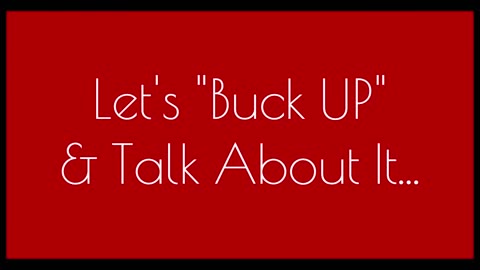 What Is Our Goal Now? | Let's "Buck Up" & Talk About It... | Sandra & Jaime' 9:00 pm EST