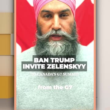Jagmeet Singh Calls to Ban Trump from G7, Pushes for Zelensky Invite