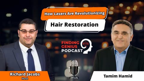 How Lasers Are Revolutionizing Hair Restoration: A Conversation With Tamim Hamid
