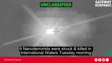 6 Narcoterrorists were struck & killed in International Waters Tuesday morning