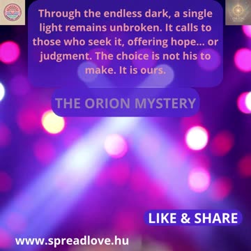 💫 Orion’s Light Will Guide Us 💫 The Orion Mystery – Orion, The Prince of Light 💫