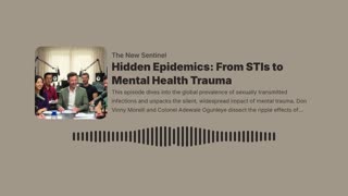 Hidden Epidemics: From STIs to Mental Health Trauma