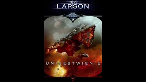 B V Larson Star Force Tom 7 Unicestwienie część 2
