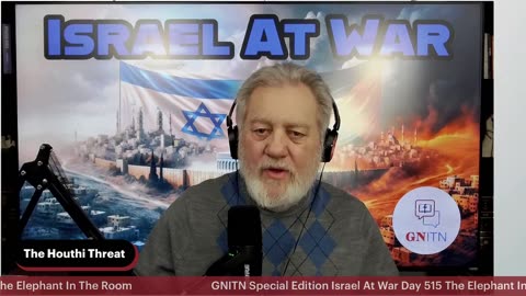 GNITN Special Edition Israel At War Day 515: The Elephant In The Room