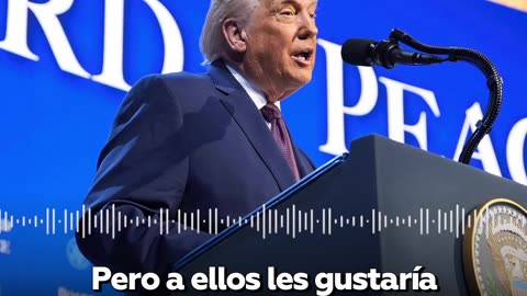 Trump: Tengo derecho a presidir el Consejo de Paz de por vida, pero no estoy seguro de quererlo