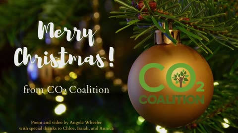 Christmas Message 2023 | CO2 Coalition (12/22/23)