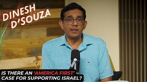 Is There An 'America First' Case For Supporting Israel?
