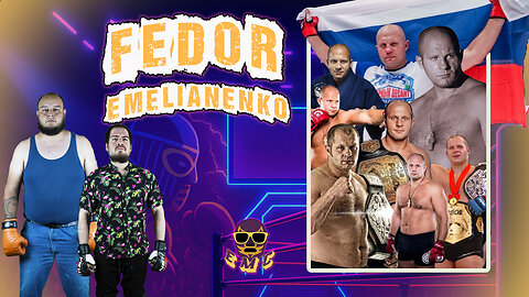 Ep 11: Fedor Emelianenko "El Último Emperador de las MMA"