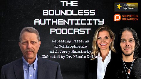 Repeating Patterns of Schizophrenia with Jerry Marzinsky