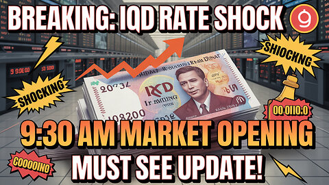 BREAKING Iraqi Dinar Update 9:30 AM | IQD Rate Shock Revealed! 💥 Today's Iraqi Dinar News!