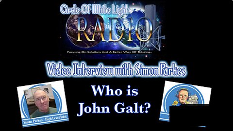 WHITE LIGHT W/ Simon Parkes - (High Level Intel) EASTER IS THE MARKER. WHO IS JOHN GALT?