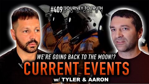 We're going back to the moon... Did we ever leave? ARTEMIS II - CURRENT EVENTS & MORE!