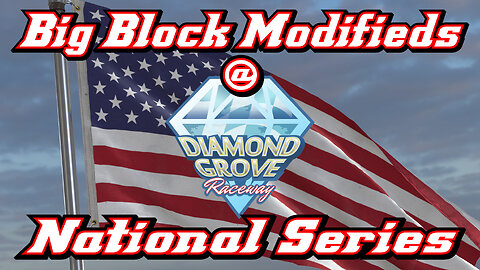 Big Block Modifieds at Diamond Grove