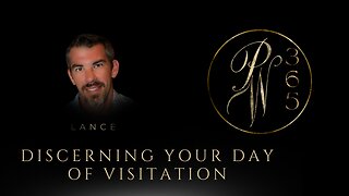 Discerning Your Day Of Visitation