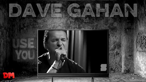 Dave Gahan (from Depeche Mode) - Use You