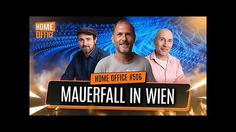 7.1.25🇩🇪🇦🇹🇨🇭NUOVISO🎇👉🇪🇺 HOME-OFFICE #506🇪🇺👈🗽"MAUERFALL IN WIEN"