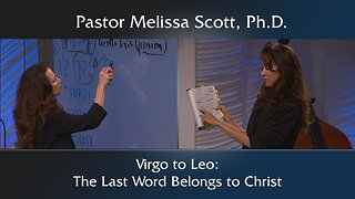 Virgo to Leo: The Last Word Belongs to Christ