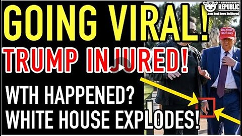 Going Viral! Trump Injured! WTH Happened? White House Explodes!