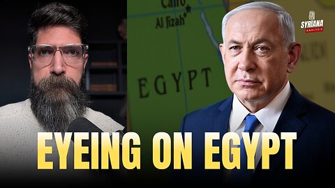 🔴 Netanyahu's Next Move: After Syria, Israel's Focus Shifts to Egypt | Syriana Analysis