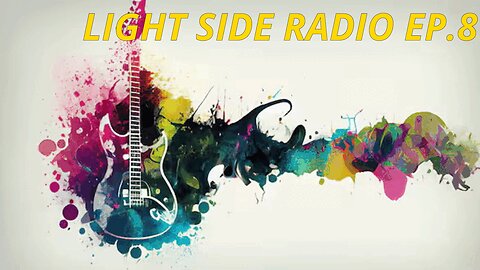 LIGHT SIDE RADIO EP.8 (MUSIC VIDEO REQUEST & HANGOUT)