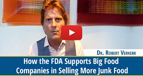 How the FDA Supports Big Food Companies in Selling More Junk Food