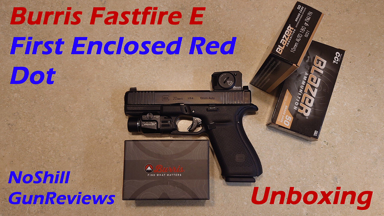 Burris Fastfire E: Unboxing & Initial Review