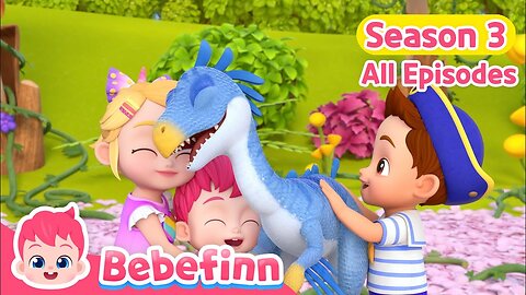 FULL EPISODES of Bebefinn Season 3 | Song for Kids | Bebefinn Nursery Rhymes