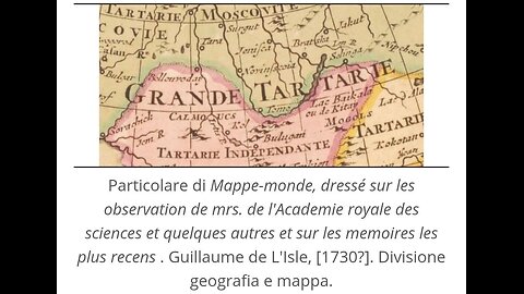 LA TARTARIA: "La storia negata e fatta dimenticare" (Fonte: libreria del Congresso degli USA)