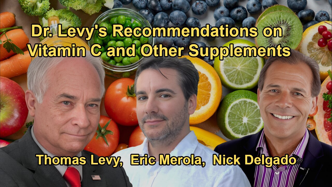 Dr. Levy Provides Detailed Recommendations on Vitamin C