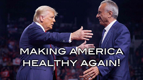 Making America Healthy Again!