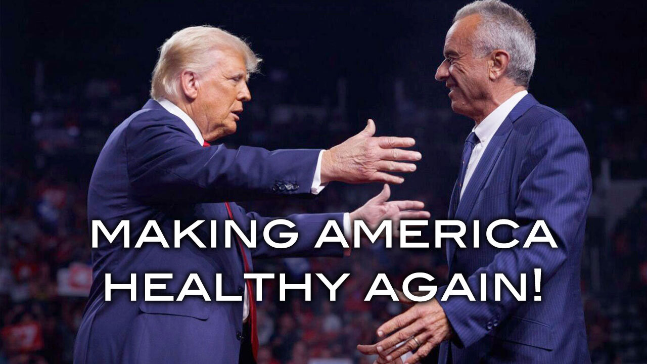 Making America Healthy Again!