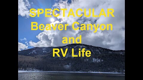 RV Travel to Beaver Utah and the SPECTACULAR Beaver Canyon