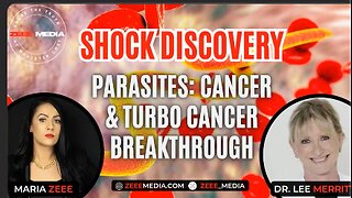 Dr. Lee Merritt - Parasites：Cancer & Turbo Cancer Breakthrough