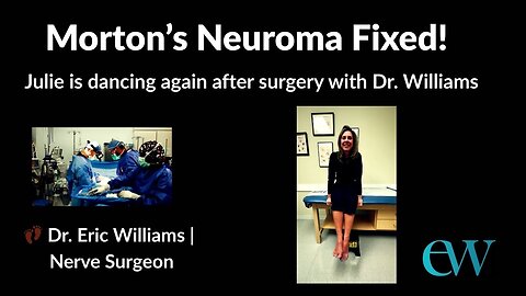 Morton’s Neuroma Relief After 40 Years | Dancing Again After Foot Surgery