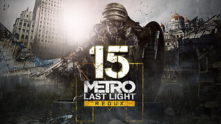 Metro Last Light Redux 015 Venice