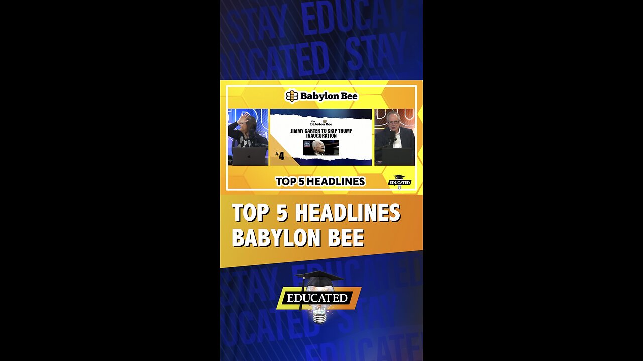 🐝Top 5 Babylon Bee Headlines