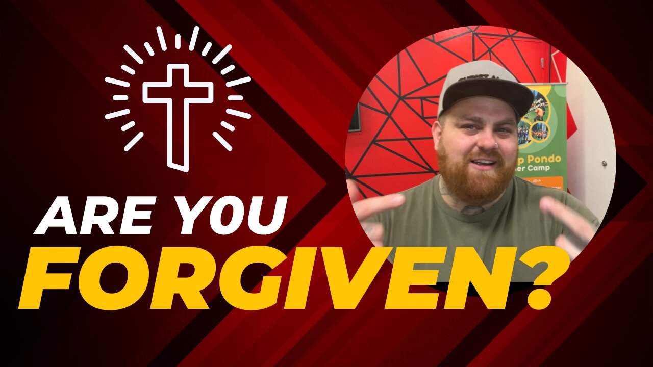 Are You Forgiven?