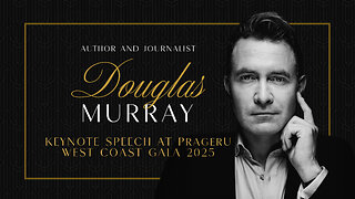 Douglas Murray on the Rise of Anti-Westernism and How to Defeat It