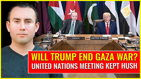 Will Trump end the Gaza war? (The United Nations meeting kept HUSH)