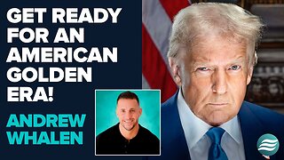 Andrew Whalen Prophetic Dream: An American Golden Era! | Jan 28 2025