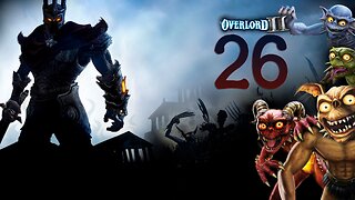 Let's Play Overlord II 026 The Devourer [END]